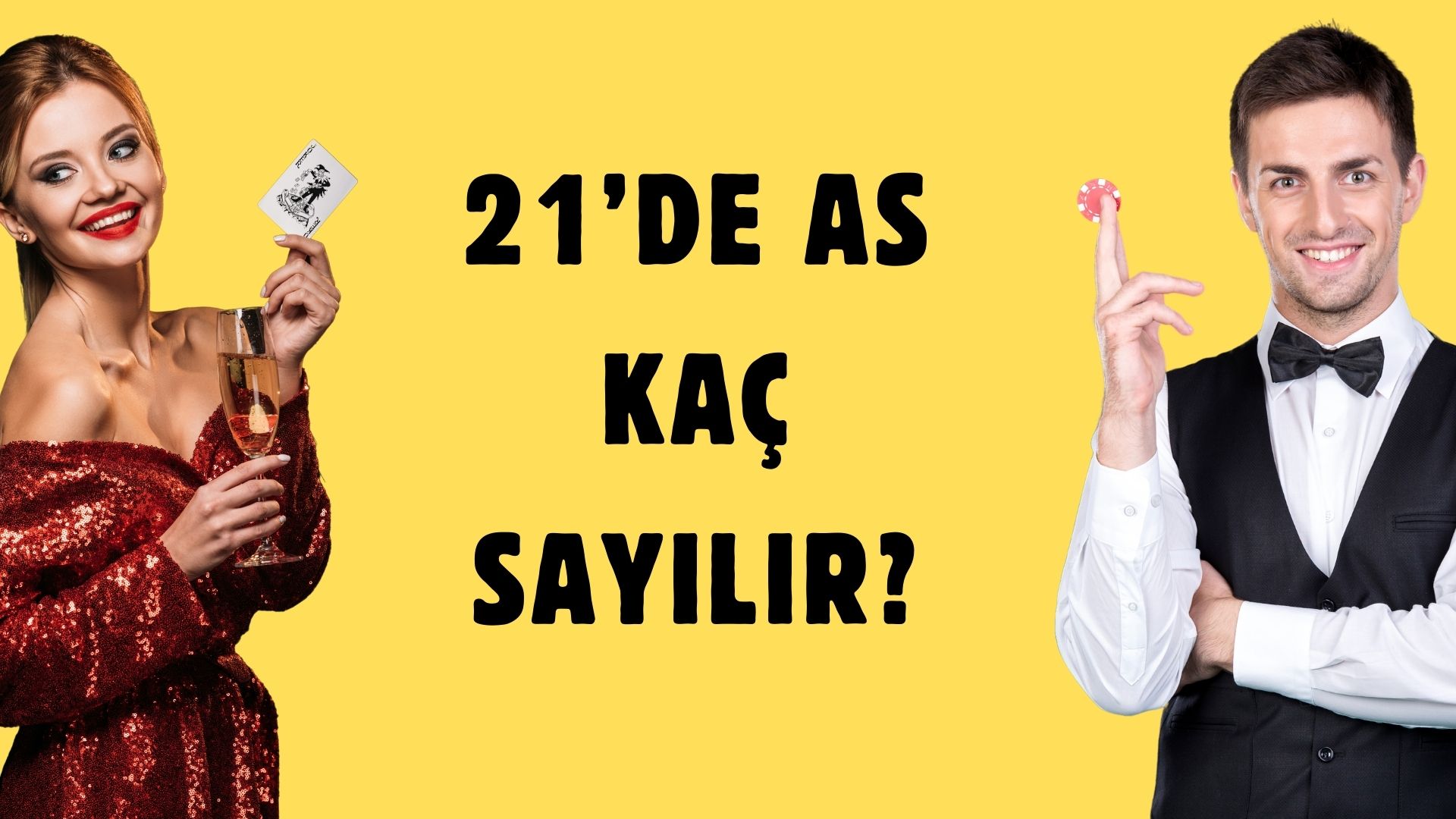 21’de As Kaç Sayılır